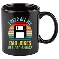 I Keep All My Dad Jokes In A DadABase 11oz C Handle Ceramic Mug