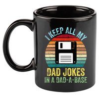 I Keep All My Dad Jokes In A DadABase 11oz C Handle Ceramic Mug