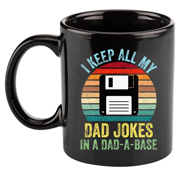 I Keep All My Dad Jokes In A DadABase 11oz C Handle Ceramic Mug