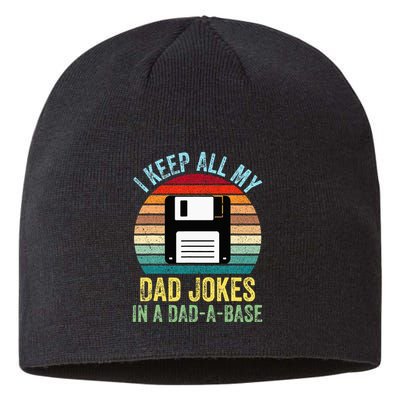 I Keep All My Dad Jokes In A DadABase Sustainable Beanie