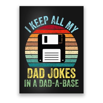I Keep All My Dad Jokes In A DadABase Poster