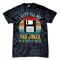 I Keep All My Dad Jokes In A DadABase Tie-Dye T-Shirt