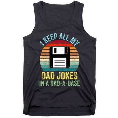 I Keep All My Dad Jokes In A DadABase Tank Top