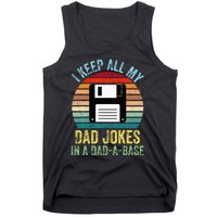 I Keep All My Dad Jokes In A DadABase Tank Top