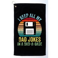 I Keep All My Dad Jokes In A DadABase Golf Towel