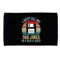 I Keep All My Dad Jokes In A DadABase Microfiber Hand Towel