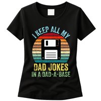 I Keep All My Dad Jokes In A DadABase Womens T-Shirt
