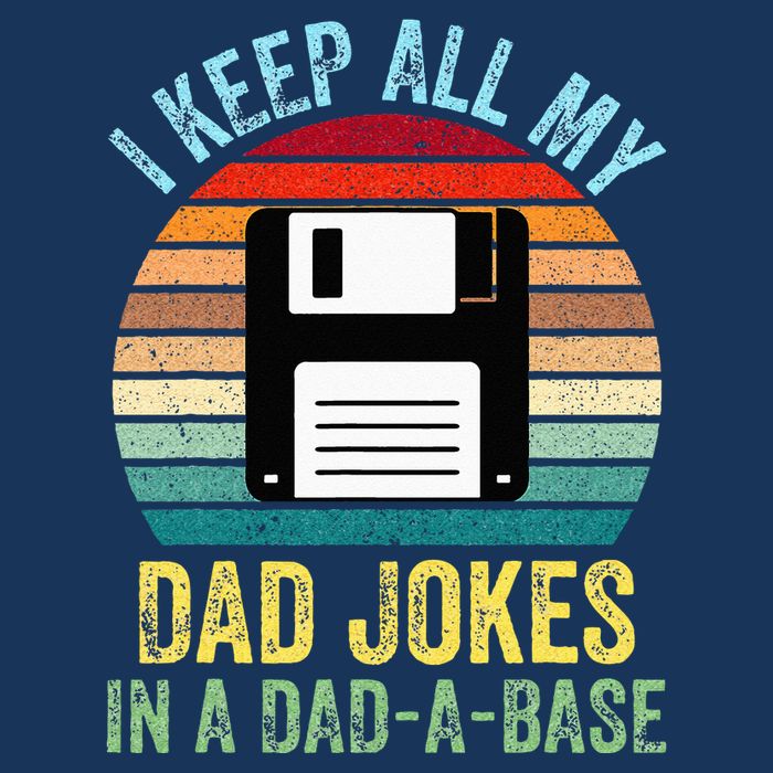 I Keep All My Dad Jokes In A DadABase Infant Baby Jersey Bodysuit