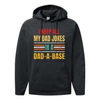 I Keep All My Dad Jokes In A DadABase Father's Day Vintage Performance Fleece Hoodie