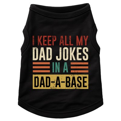 I Keep All My Dad Jokes In A Dadabase Doggie Tank