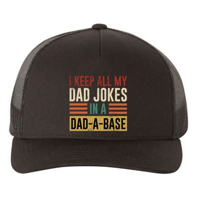 I Keep All My Dad Jokes In A Dadabase Yupoong Adult 5-Panel Trucker Hat