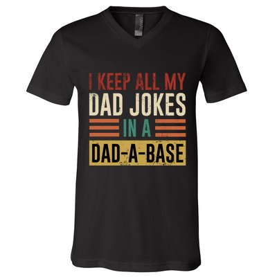 I Keep All My Dad Jokes In A Dadabase V-Neck T-Shirt