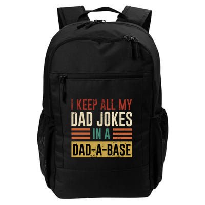 I Keep All My Dad Jokes In A Dadabase Backpack