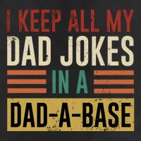 I Keep All My Dad Jokes In A Dadabase Adult Drive Performance Visor