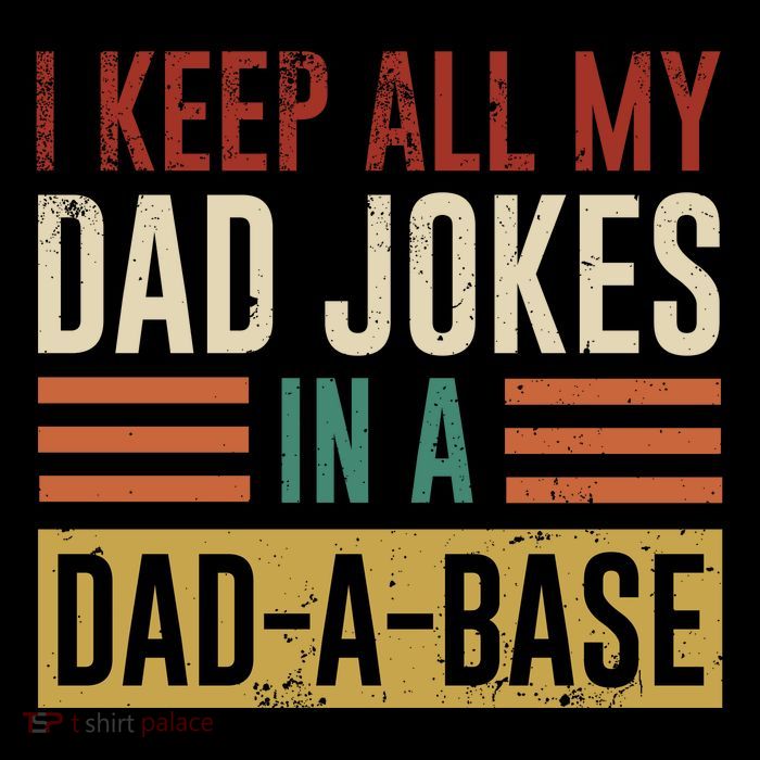 I Keep All My Dad Jokes In A Dadabase Flatbill Hat