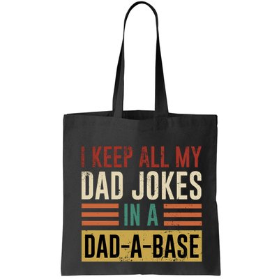 I Keep All My Dad Jokes In A Dadabase Bag