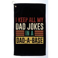 I Keep All My Dad Jokes In A Dadabase Golf Towel