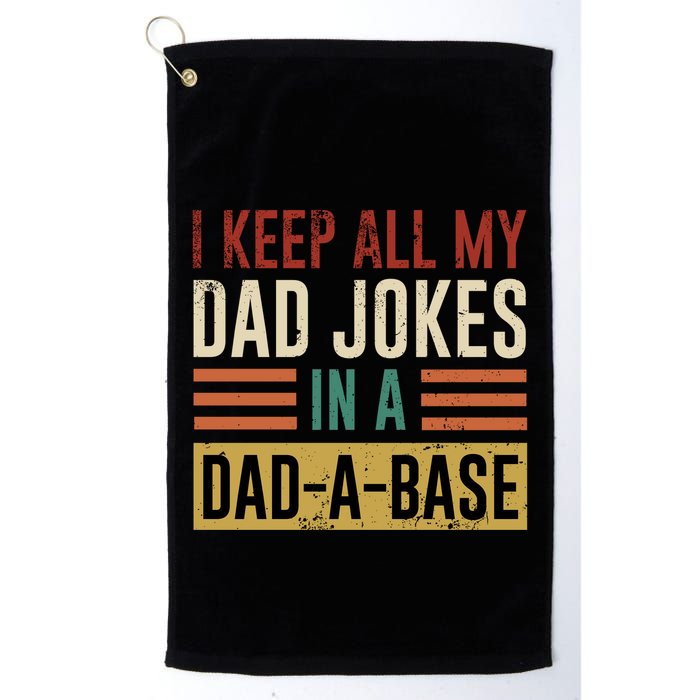 I Keep All My Dad Jokes In A Dadabase Golf Towel