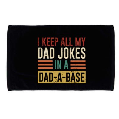 I Keep All My Dad Jokes In A Dadabase Microfiber Hand Towel
