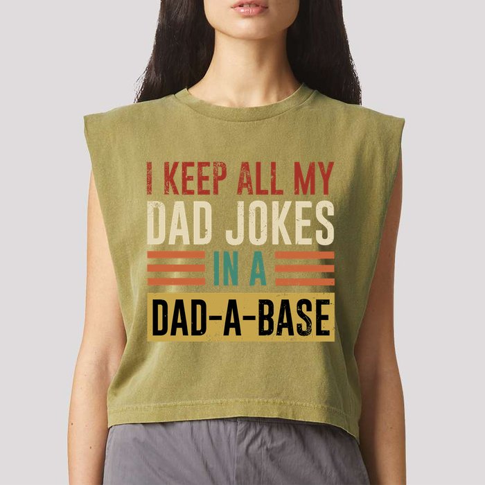 I Keep All My Dad Jokes In A Dadabase Garment-Dyed Women's Muscle Tee