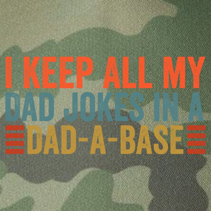 I Keep All My Dad Jokes In A Dad A Base Dad Jokes Father Day Great Gift Legacy Tie Dye Trucker Hat