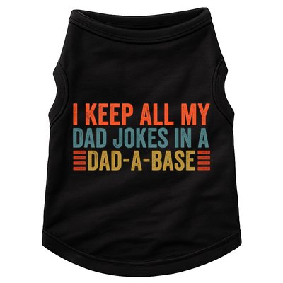 I Keep All My Dad Jokes In A Dad A Base Dad Jokes Father Day Great Gift Doggie Tank
