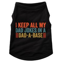 I Keep All My Dad Jokes In A Dad A Base Dad Jokes Father Day Great Gift Doggie Tank