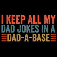 I Keep All My Dad Jokes In A Dad A Base Dad Jokes Father Day Great Gift Sustainable Bucket Hat