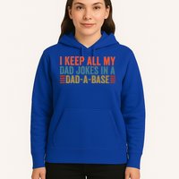 I Keep All My Dad Jokes In A Dad A Base Dad Jokes Father Day Great Gift Hoodie