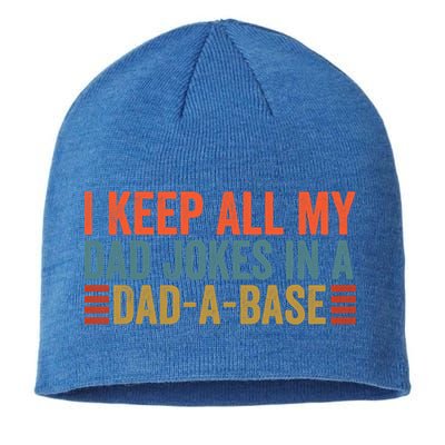 I Keep All My Dad Jokes In A Dad A Base Dad Jokes Father Day Great Gift Sustainable Beanie