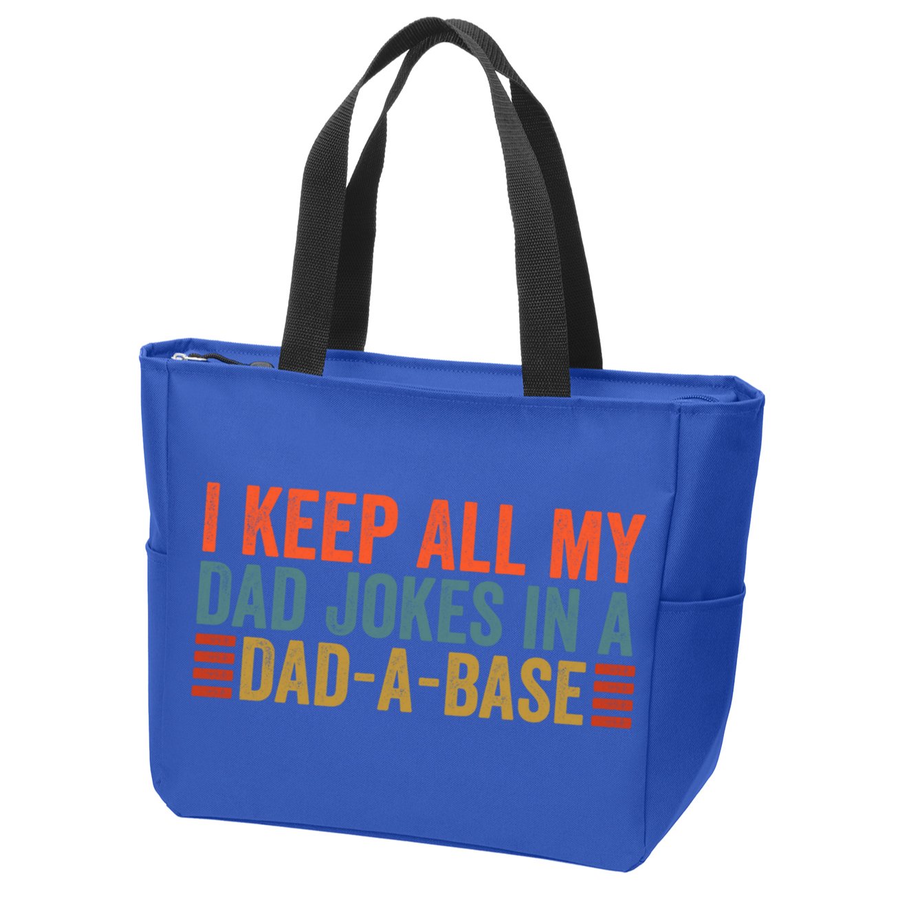 I Keep All My Dad Jokes In A Dad A Base Dad Jokes Father Day Great Gift Zip Tote Bag