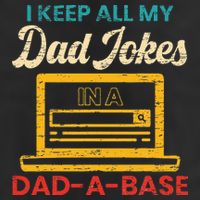 I Keep All My Dad Jokes in a Dad A Base for a Funny Dad Joke Cool Comfort Performance Bucket Hat