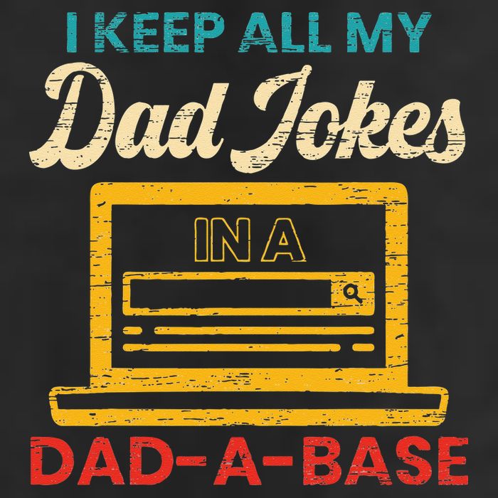 I Keep All My Dad Jokes in a Dad A Base for a Funny Dad Joke Cool Comfort Performance Bucket Hat