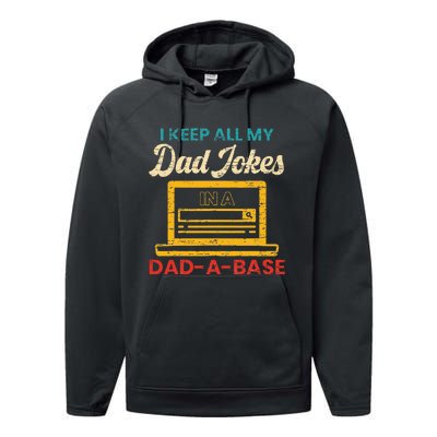 I Keep All My Dad Jokes in a Dad A Base for a Funny Dad Joke Performance Fleece Hoodie