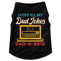 I Keep All My Dad Jokes in a Dad A Base for a Funny Dad Joke Doggie Tank