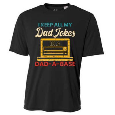 I Keep All My Dad Jokes in a Dad A Base for a Funny Dad Joke Cooling Performance Crew T-Shirt