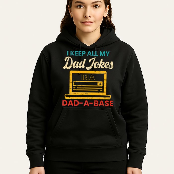 I Keep All My Dad Jokes in a Dad A Base for a Funny Dad Joke Hoodie