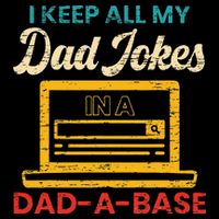 I Keep All My Dad Jokes in a Dad A Base for a Funny Dad Joke 16 in Basic Backpack