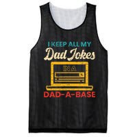 I Keep All My Dad Jokes in a Dad A Base for a Funny Dad Joke Mesh Reversible Basketball Jersey Tank