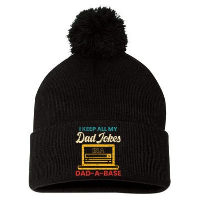 I Keep All My Dad Jokes in a Dad A Base for a Funny Dad Joke Pom Pom 12in Knit Beanie