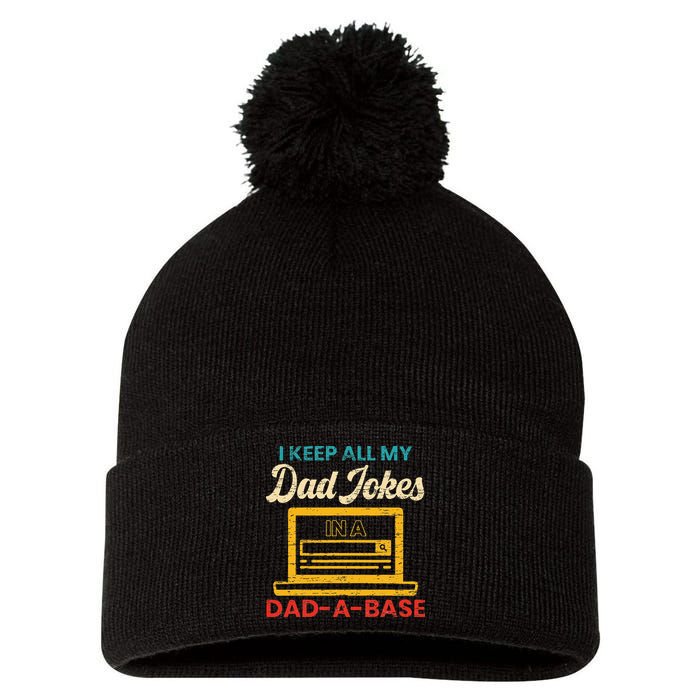 I Keep All My Dad Jokes in a Dad A Base for a Funny Dad Joke Pom Pom 12in Knit Beanie