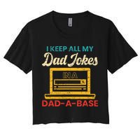 I Keep All My Dad Jokes in a Dad A Base for a Funny Dad Joke Crop Top