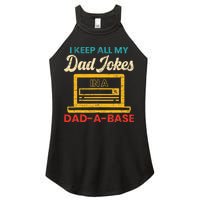 I Keep All My Dad Jokes in a Dad A Base for a Funny Dad Joke Women's Perfect Tri Rocker Tank
