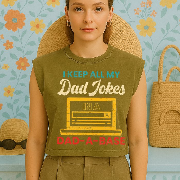 I Keep All My Dad Jokes in a Dad A Base for a Funny Dad Joke Garment-Dyed Women's Muscle Tee