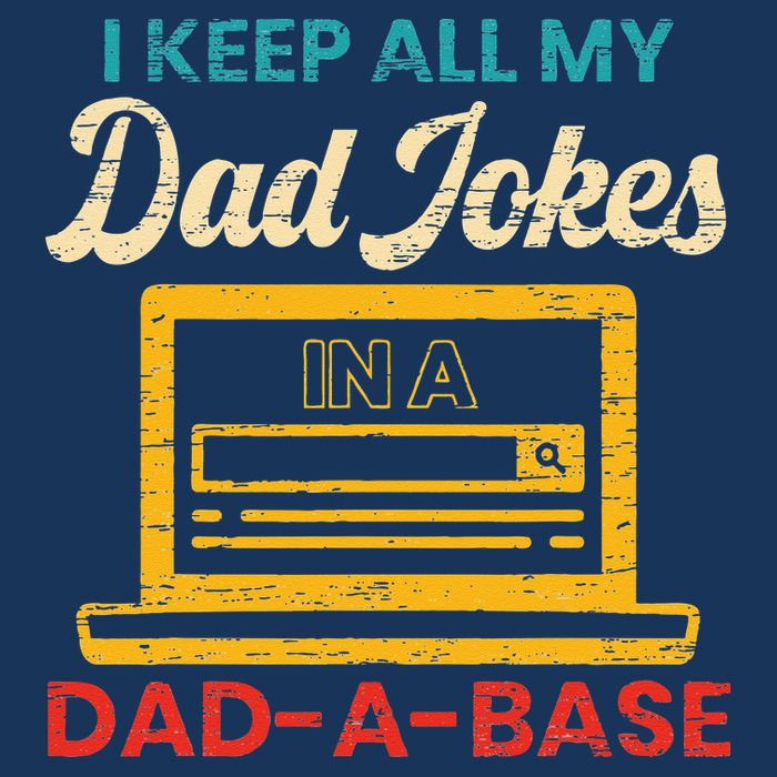 I Keep All My Dad Jokes in a Dad A Base for a Funny Dad Joke Infant Baby Jersey Bodysuit