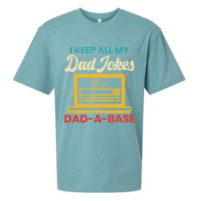 I Keep All My Dad Jokes in a Dad A Base for a Funny Dad Joke Sueded Cloud Jersey T-Shirt