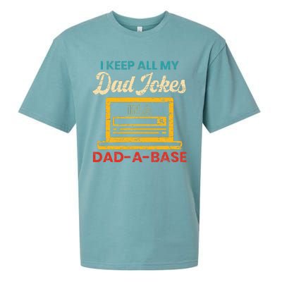 I Keep All My Dad Jokes in a Dad A Base for a Funny Dad Joke Sueded Cloud Jersey T-Shirt