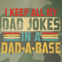 I Keep All My Dad Jokes In A Dad A Base Legacy Tie Dye Trucker Hat