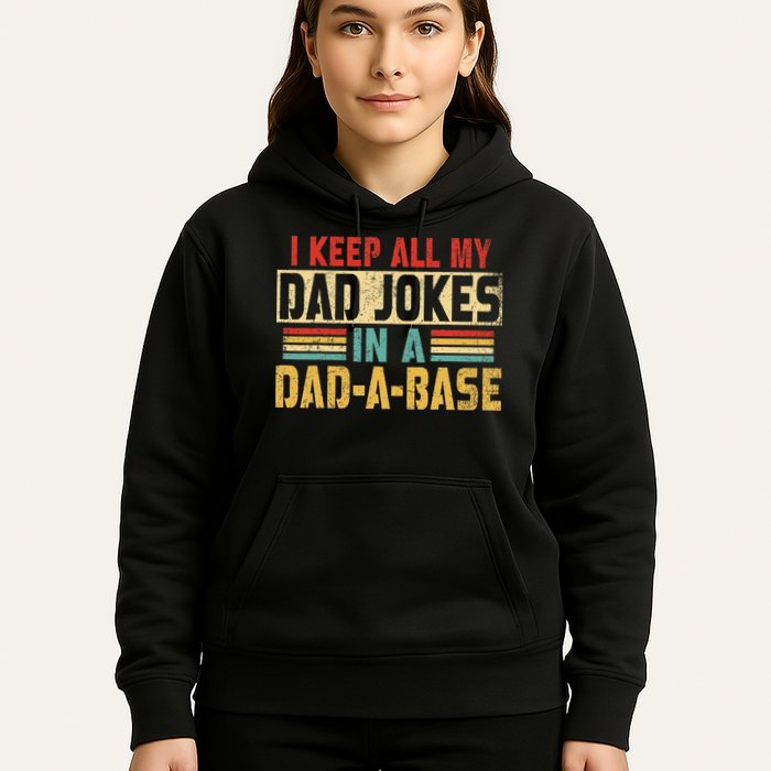 I Keep All My Dad Jokes In A Dad A Base Hoodie