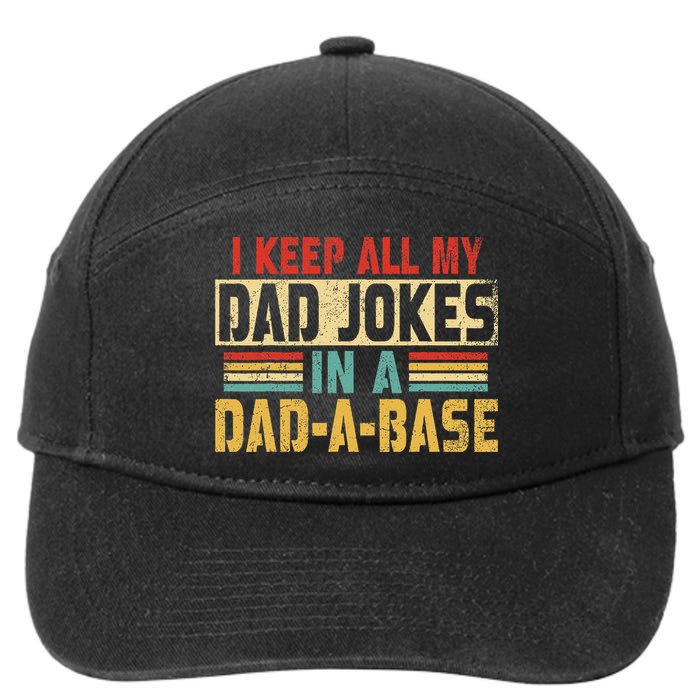 I Keep All My Dad Jokes In A Dad A Base 7-Panel Snapback Hat